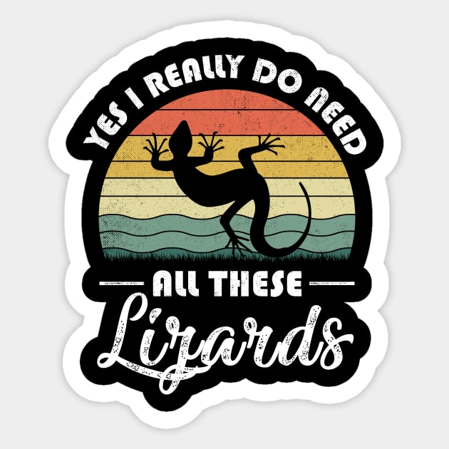 Yes I Really Do Need All These Lizards Sticker by HenryClarkeFashion